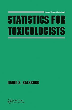 statistics for toxicologists 1st edition david s salsburg 0367451603, 978-0367451608