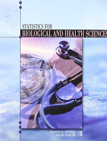 statistics for biological and health science 1st edition joseph inungu ,felix famoye 0757532640,