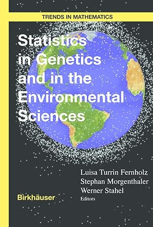 statistics in genetics and environmental sciences 2001st edition w stahel ,luisa t fernholz ,stephan