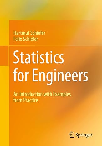 statistics for engineers an introduction with examples from practice 1st edition hartmut schiefer ,felix
