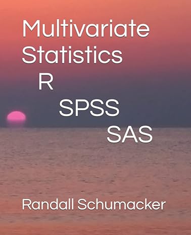 multivariate statistics 1st edition randall schumacker b0b8bdfcsy, 979-8843152291