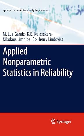 applied nonparametric statistics in reliability 2011th edition m luz gamiz ,k b kulasekera ,nikolaos limnios
