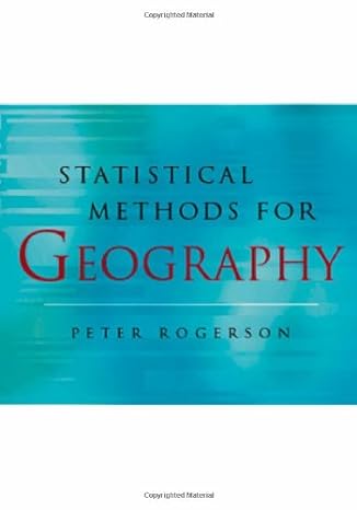 statistical methods for geography 1st edition peter a rogerson 0761962883, 978-0761962885