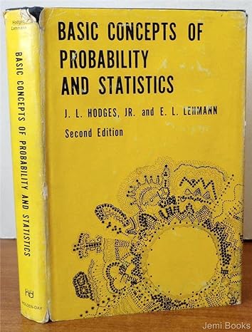 basic concepts of probability and statistics revised edition joseph lawson hodges ,e l lehmann 0816240043,