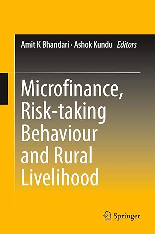 microfinance risk taking behaviour and rural livelihood 1st edition amit k bhandari ,ashok kundu 8132217314,