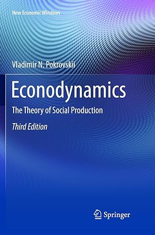 econodynamics the theory of social production 3rd edition vladimir n pokrovskii 3319891383, 978-3319891385