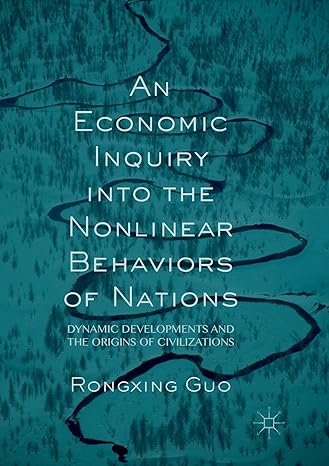 an economic inquiry into the nonlinear behaviors of nations dynamic developments and the origins of