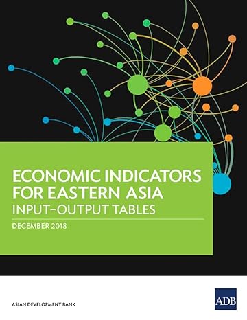 economic indicators for eastern asia input output tables 1st edition asian development bank 929261424x,