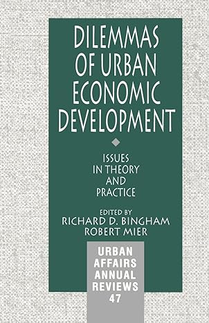 dilemmas of urban economic development issues in theory and practice 1st edition richard d bingham ,robert