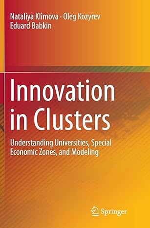 innovation in clusters understanding universities special economic zones and modeling 1st edition nataliya
