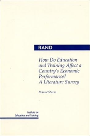 how do education and training affect a countrys economic performance a literature survey 1st edition r sturm