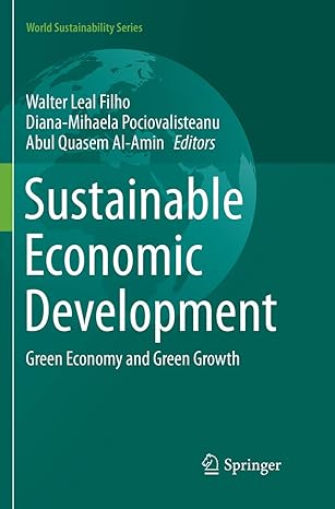 sustainable economic development green economy and green growth 1st edition walter leal filho ,diana mihaela
