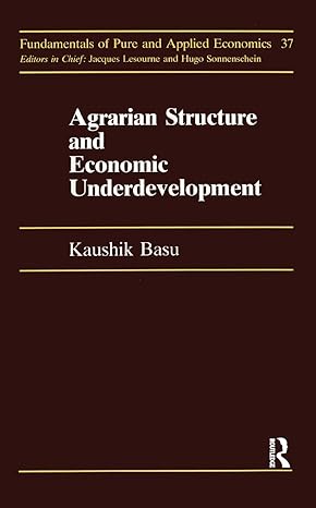 agrarian structure and economi 1st edition kaushik basu 3718649934, 978-3718649938