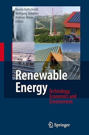renewable energy technology economics and environment 1st edition martin kaltschmitt ,wolfgang streicher