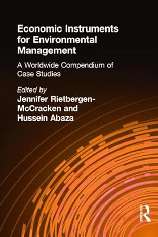 economic instruments for environmental management a worldwide compendium of case studies 1st edition jennifer