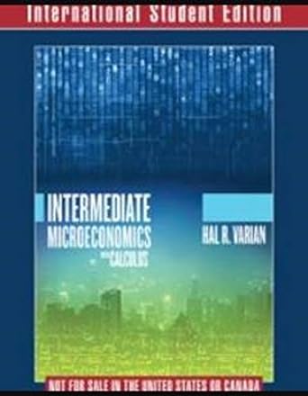 intermediate microeconomics with calculus a modern approach international   + workouts in intermediate