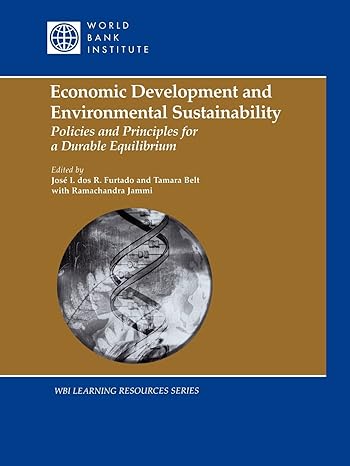 economic development and environmental sustainability policies and principles for a durable equilibrium 1st