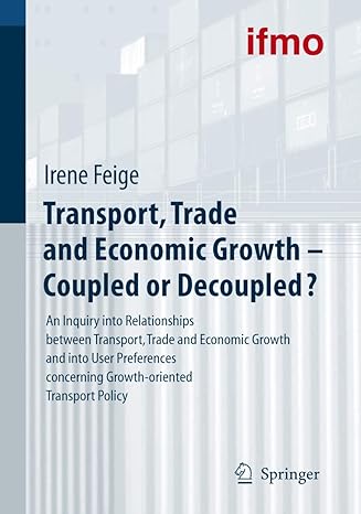 transport trade and economic growth coupled or decoupled an inquiry into relationships between transport