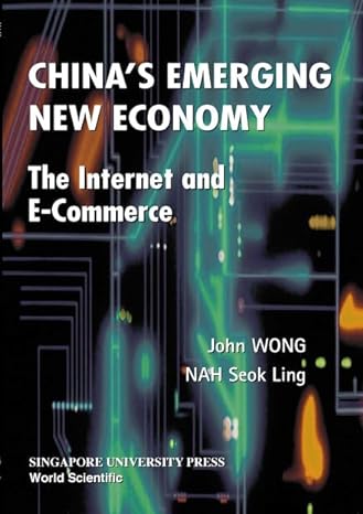 chinas emerging new economy 1st edition seok ling nah ,john wong 9810244959, 978-9810244958