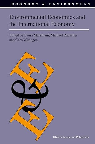 environmental economics and the international economy 1st edition laura marsiliani ,michael rauscher ,cees