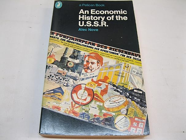 an economic history of the ussr 1st edition alec nove 0140214038, 978-0140214031