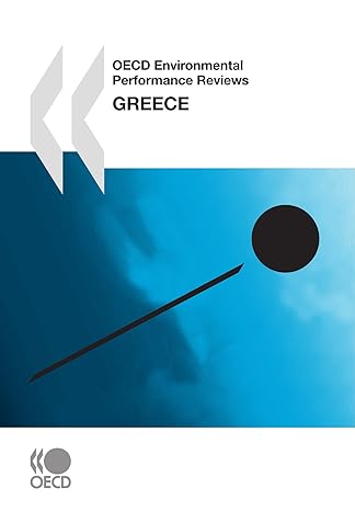 oecd environmental performance reviews oecd environmental performance reviews greece pap/ele edition oecd