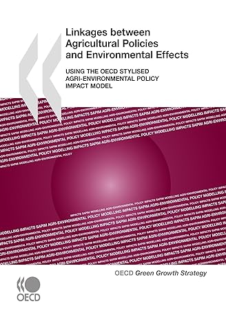 linkages between agricultural policies and environmental effects using the oecd stylised agri environmental