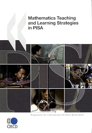 pisa mathematics teaching and learning strategies in pisa 1st edition oecd organisation for economic co