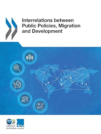 interrelations between public policies migration and development 1st edition oecd organisation for economic