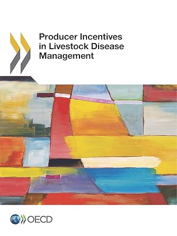 producer incentives in livestock disease   2017 management edition oecd organisation for economic co