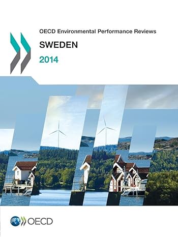 oecd environmental performance reviews sweden 2014 1st edition oecd organisation for economic co operation