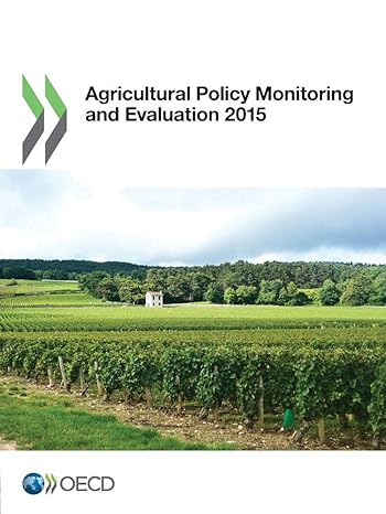 agricultural policy monitoring and evaluation 2015th edition oecd organisation for economic co operation and