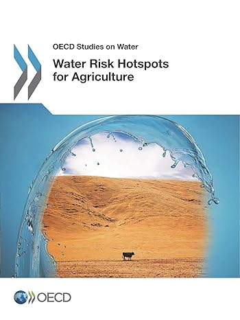 oecd studies on water water risk hotspots for   2017 agriculture edition oecd organisation for economic co