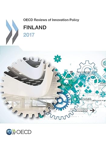 oecd reviews of innovation policy finland 2017th edition oecd organisation for economic co operation and