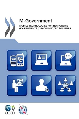 m government mobile technologies for responsive governments and connected societies 1st edition organization