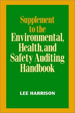 supplement to the environmental health and safety auditing handbook 2nd edition lee harrison 0070269211,