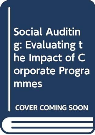 social auditing evaluating the impact of corporate programs 1st edition david h blake 0275857107,