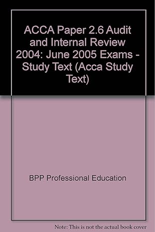 Acca Paper 2 6 Audit And Internal Review June 2005 Exams Study Text
