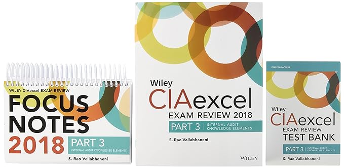 wiley ciaexcel exam review 2018 + test bank + focus notes part 3 internal audit knowledge elements set 1st