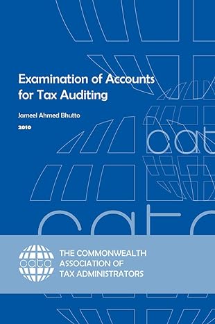examination of accounts for tax auditing 1st edition jameel ahmed bhutto 0955354056, 978-0955354052