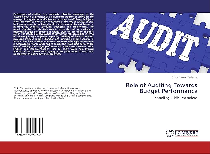 role of auditing towards budget performance controlling public institutions 1st edition sirika bekele