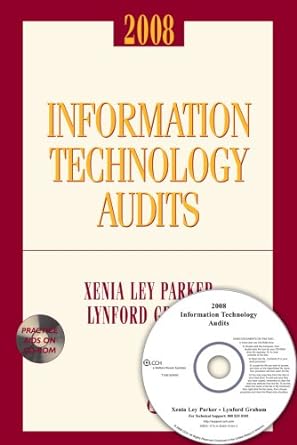 information technology audits 2008th edition xenia ley parker 0808091840, 978-0808091844