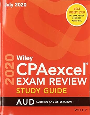 wiley cpaexcel exam review july 2020 study guide auditing and attestation 1st edition wiley 1119714761,