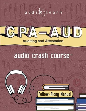 cpa aud audio crash course complete review for the auditing and attestation sections of the certified public