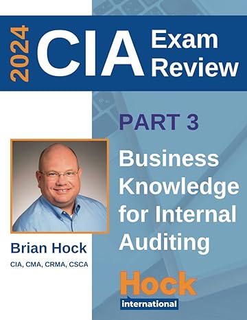 hock certified internal auditor textbook part 3 business knowledge for internal auditing textbooks for 2024