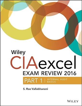 wiley ciaexcel exam review 20 part 1 internal audit basics 1st edition s. rao vallabhaneni 1119241405,