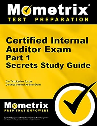 certified internal auditor exam part 1 secrets study guide cia test review for the certified internal auditor