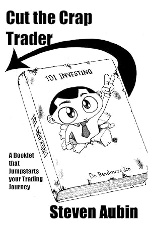 cut the crap trader a booklet that jumpstarts your trading journey 1st edition steven aubin 1999497716,