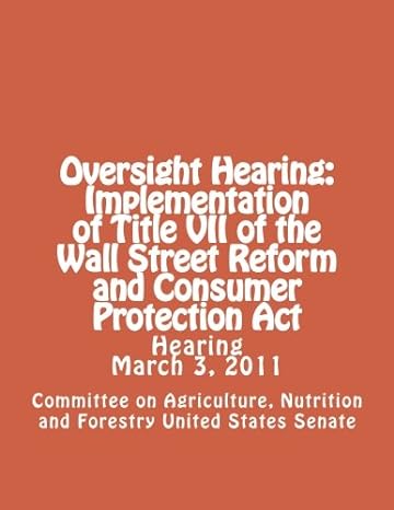 Oversight Hearing Implementation Of Title Vii Of The Wall Street Reform And Consumer Protection Act