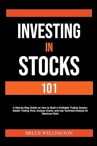 investing in stocks 101 a step by step guide on how to build a profitable trading system master trading time